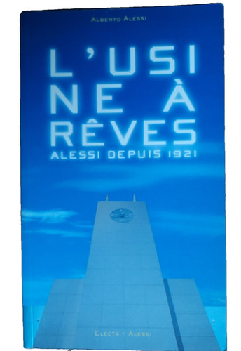 Usine rêves alessi - l'usine, à